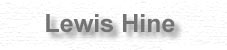 hine.jpg (3289 bytes)